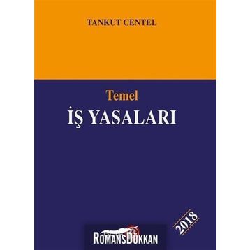 Temel İş Yasaları - Tankut Centel