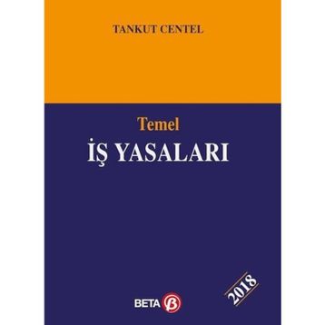 Temel İş Yasaları - Tankut Centel