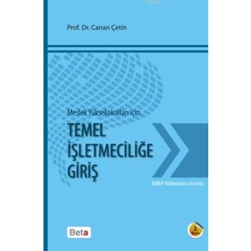 TEMEL İŞLETMECILIĞE GIRIŞ - CANAN ÇETIN