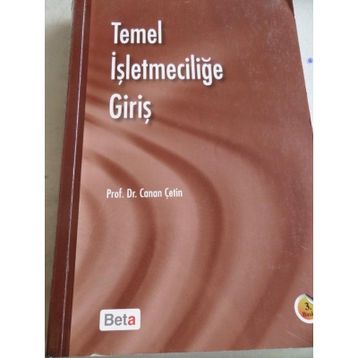 TEMEL İŞLETMECILIĞE GIRIŞ - CANAN ÇETIN