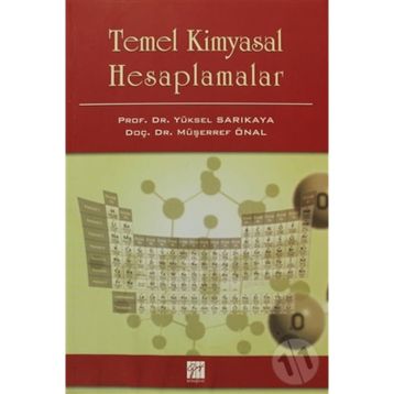 Temel Kimyasal Hesaplamalar - Yüksel Sarıkaya Müşerref Önal