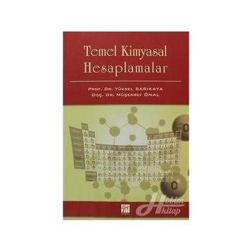 Temel Kimyasal Hesaplamalar - Yüksel Sarıkaya Müşerref Önal