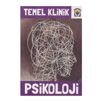 Temel Klinik Psikoloji - kollektif