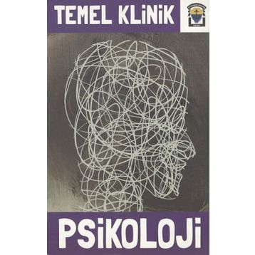 Temel Klinik Psikoloji - kollektif
