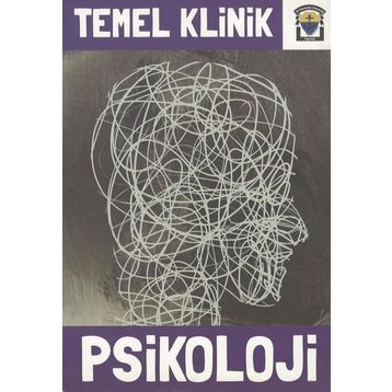 Temel Klinik Psikoloji - kollektif