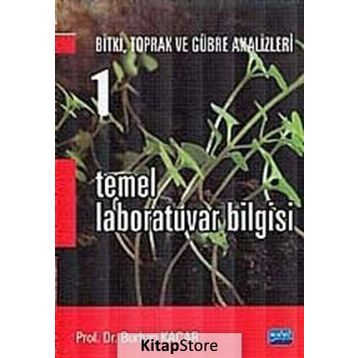 TEMEL LABORATUVAR BILGISI 1 BITKI, TOPRAK VE GÜBRE ANALIZLERI - BURHAN KACAR