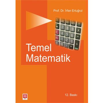 TEMEL MATEMATIK - İRFAN ERTUĞRUL