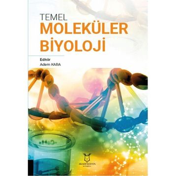 Temel Moleküler Biyoloji Akademisyen Kitabevi