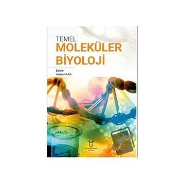 Temel Moleküler Biyoloji Akademisyen Kitabevi