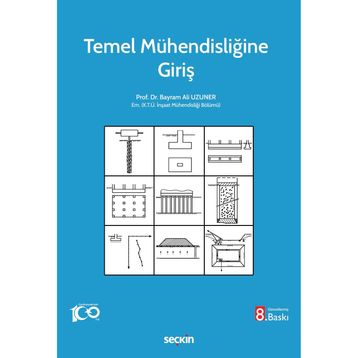 TEMEL MÜHENDİSLİĞİNE GİRİŞ - BAYRAM ALI UZUNER