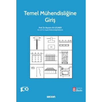 TEMEL MÜHENDİSLİĞİNE GİRİŞ - BAYRAM ALI UZUNER