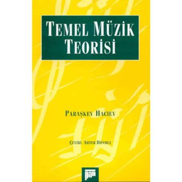 TEMEL MÜZIK TEORISI - PARAŞKEV HACIYEV