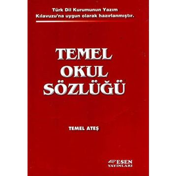 TEMEL OKUL SÖZLÜĞÜ - TEMEL ATEŞ