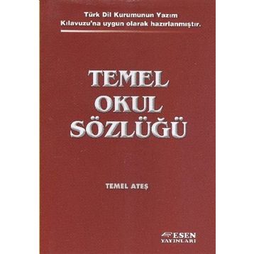 TEMEL OKUL SÖZLÜĞÜ - TEMEL ATEŞ