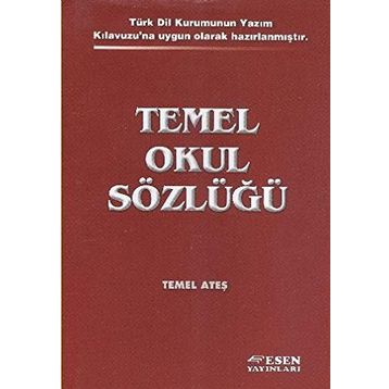 TEMEL OKUL SÖZLÜĞÜ - TEMEL ATEŞ