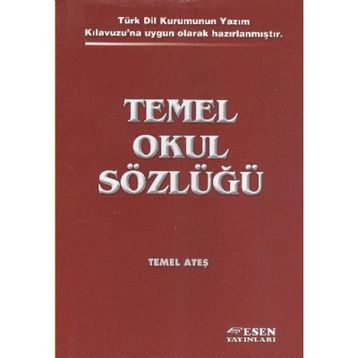 TEMEL OKUL SÖZLÜĞÜ - TEMEL ATEŞ