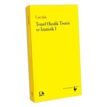Temel Olasılık Teorisi ve İstatistik 1 - Ümit Işlak