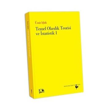 Temel Olasılık Teorisi ve İstatistik 1 - Ümit Işlak