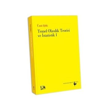Temel Olasılık Teorisi ve İstatistik 1 - Ümit Işlak