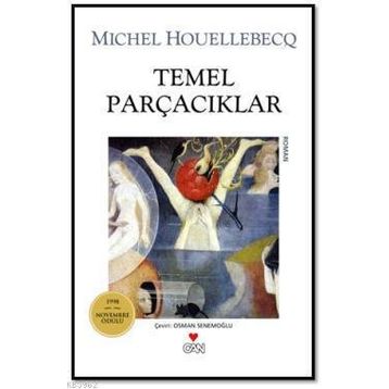 TEMEL PARÇACIKLAR - MICHEL HOUELLEBECQ