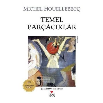 TEMEL PARÇACIKLAR - MICHEL HOUELLEBECQ