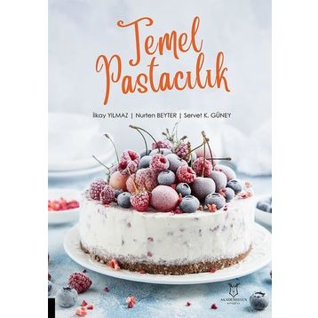 Temel Pastacılık Akademisyen Kitabevi
