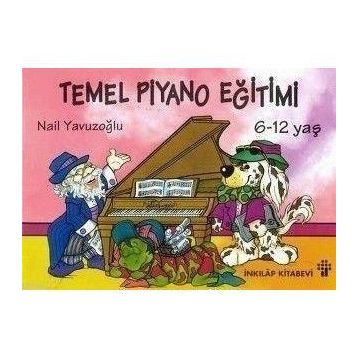TEMEL PIYANO EĞİTİMİ - NAIL YAVUZOĞLU