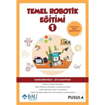 Temel Robotik Eğitimi - 1 - Barış Erdoğan Ziya Bahtiyar