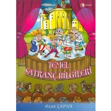 TEMEL SATRANÇ BILGILERI - OZAN ÇAPAN