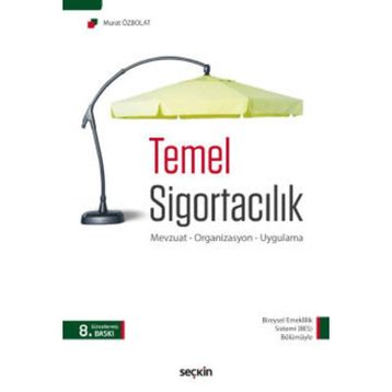 TEMEL SİGORTACILIK - MURAT ÖZBOLAT