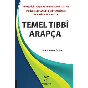 Temel Tıbbi Arapça - Muna Yüceol Özezen