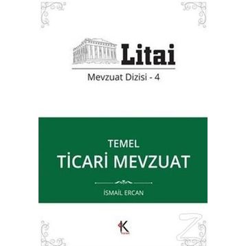 Temel Ticari Mevzuat - İsmail Ercan