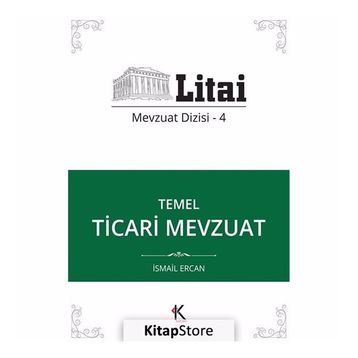 Temel Ticari Mevzuat - İsmail Ercan