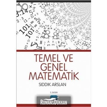 TEMEL VE GENEL MATEMATIK - SIDDIK ARSLAN