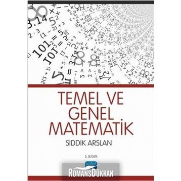 TEMEL VE GENEL MATEMATIK - SIDDIK ARSLAN
