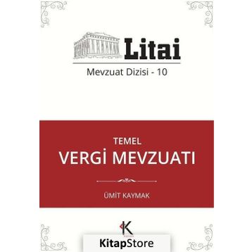 Temel Vergi Mevzuatı - Ümit Kaymak