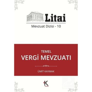 Temel Vergi Mevzuatı - Ümit Kaymak