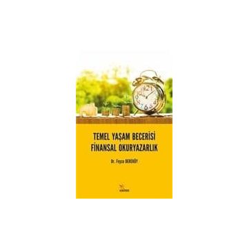 Temel Yaşam Becerisi Finansal Okuryazarlık - Feyza Dereköy