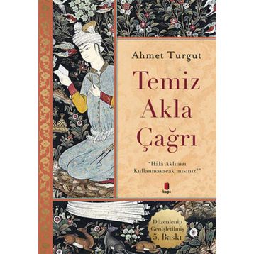 Temiz Akla Çağrı - Ahmet Turgut