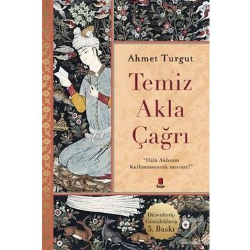Temiz Akla Çağrı - Ahmet Turgut