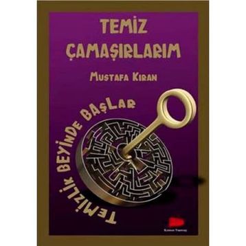 TEMIZ ÇAMAŞIRLARIM - MUSTAFA KIRAN