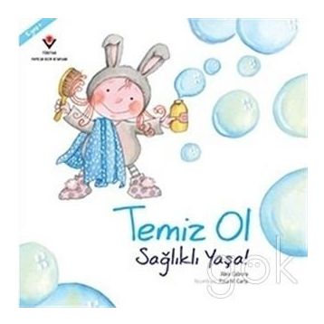 Temiz Ol Sağlıklı Yaşa! - Aleix Cabrera