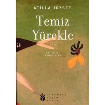 Temiz Yürekle - Attila Jozsef