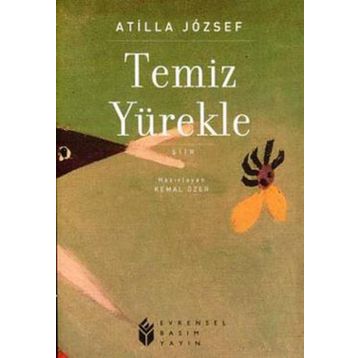 Temiz Yürekle - Attila Jozsef