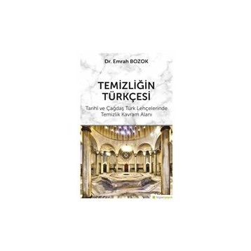 Temizliğin Türkçesi - Emrah Bozok
