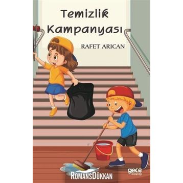 Temizlik Kampanyası - Rafet Arıcan