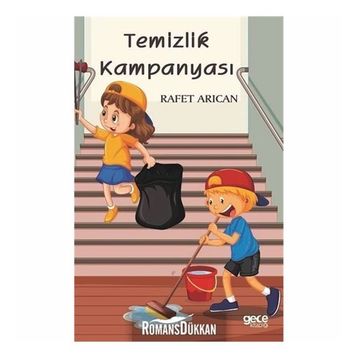 Temizlik Kampanyası - Rafet Arıcan