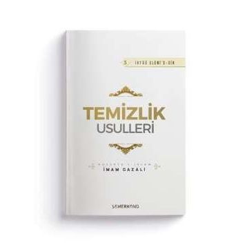 Temizlik Usulleri - İmam-ı Gazali