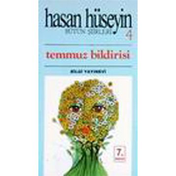 Temmuz Bildirisi - Hasan Hüseyin