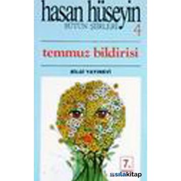 Temmuz Bildirisi - Hasan Hüseyin